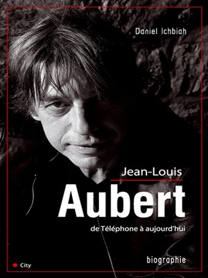 cover image of Jean-Louis Aubert de Téléphone à aujourd'hui